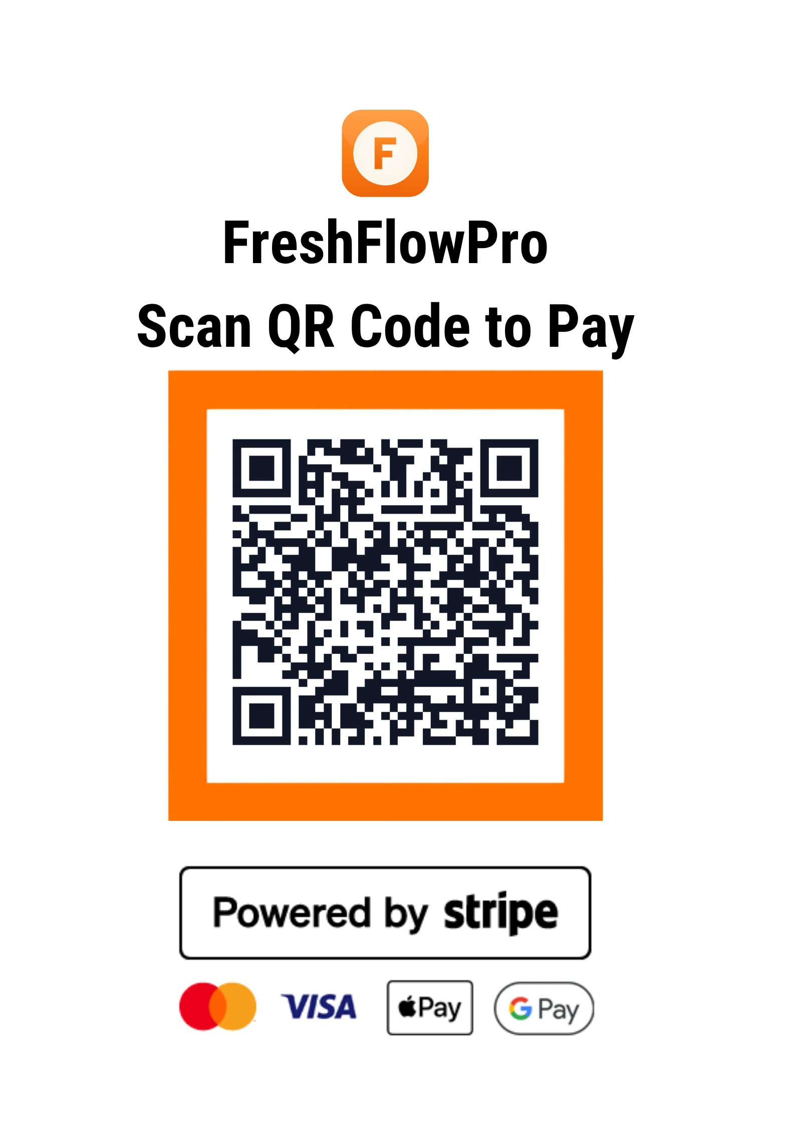FreshFlow Pro — Scan QR Code to Pay. Powered by Stripe. Accepts Mastercard, Visa, Apple Pay and Google Pay.